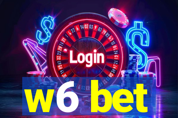 w6 bet